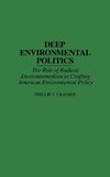 Deep Environmental Politics