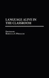 Language Alive in the Classroom