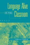 Language Alive in the Classroom