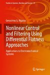 Nonlinear Filtering and Control Using Differential Flatness Approaches