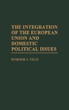 The Integration of the European Union and Domestic Political Issues