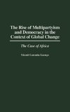 The Rise of Multipartyism and Democracy in the Context of Global Change