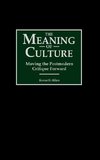 The Meaning of Culture