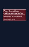 Peace Operations and Intrastate Conflict