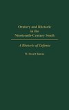 Oratory and Rhetoric in the Nineteenth-Century South