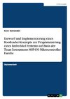 Entwurf und Implementierung eines Bootloader-Konzepts zur Programmierung eines Embedded Systems auf Basis der Texas Instruments MSP430 Mikrocontroller Familie