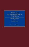 The Last British Liberals in Africa