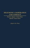 Hegemonic Cooperation and Conflict