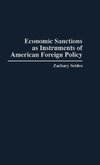 Economic Sanctions as Instruments of American Foreign Policy