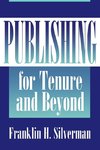 Publishing for Tenure and Beyond