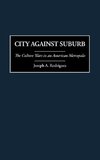 City Against Suburb