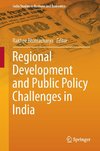 Regional Development and Public Policy Challenges in India