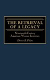 The Retrieval of a Legacy