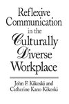 Reflexive Communication in the Culturally Diverse Workplace