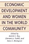 Economic Development and Women in the World Community