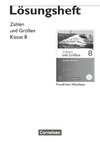 Zahlen und Größen 8. Schuljahr. Lösungen zum Schülerbuch. Nordrhein-Westfalen Kernlehrpläne.  Ausgabe 2013