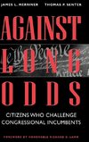 Against Long Odds