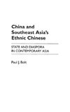 China and Southeast Asia's Ethnic Chinese