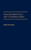 Small Business Policy and the American Creed