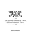 The Nazis' March to Chaos