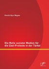 Die Rolle sozialer Medien für die Gezi-Proteste in der Türkei