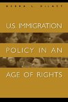 U.S. Immigration Policy in an Age of Rights