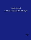 Lehrbuch der chemischen Pathologie