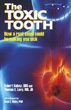 The Toxic Tooth