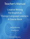 Teacher's Manual - Creative Writing For English as Foreign Language Learners