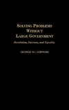 Solving Problems Without Large Government