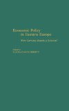 Economic Policy in Eastern Europe