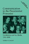 Communication in the Presidential Primaries