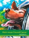 Mein neuer Freund Caesar