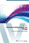 Stressbewältigung in der Pflege