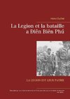 La Legion et la bataille a Ðiên Biên Phú