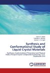 Synthesis and Conformational Study of Liquid Crystal Materials