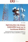 Optimisation du réseau GSM/GPRS basé sur le backbone IP/MPLS