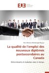 La qualité de l'emploi des nouveaux diplômés postsecondaires au Canada