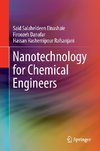 Nanotechnology for Chemical Engineers