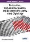 Nationalism, Cultural Indoctrination, and Economic Prosperity in the Digital Age