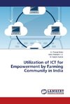 Utilization of ICT for Empowerment by Farming Community in India