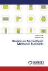 Review on Micro-Direct Methanol Fuel Cells