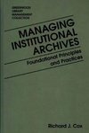 Managing Institutional Archives