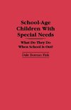 School-Age Children with Special Needs