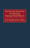 Soviet and American Psychology During World War II