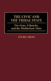 The Civic and the Tribal State