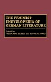 The Feminist Encyclopedia of German Literature