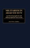 Militarism in Arab Society