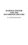 Harold Pinter and the New British Theatre