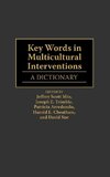 Key Words in Multicultural Interventions